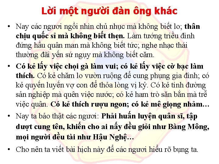 Lời một người đàn ông khác • Nay các ngươi ngồi nhìn chủ nhục