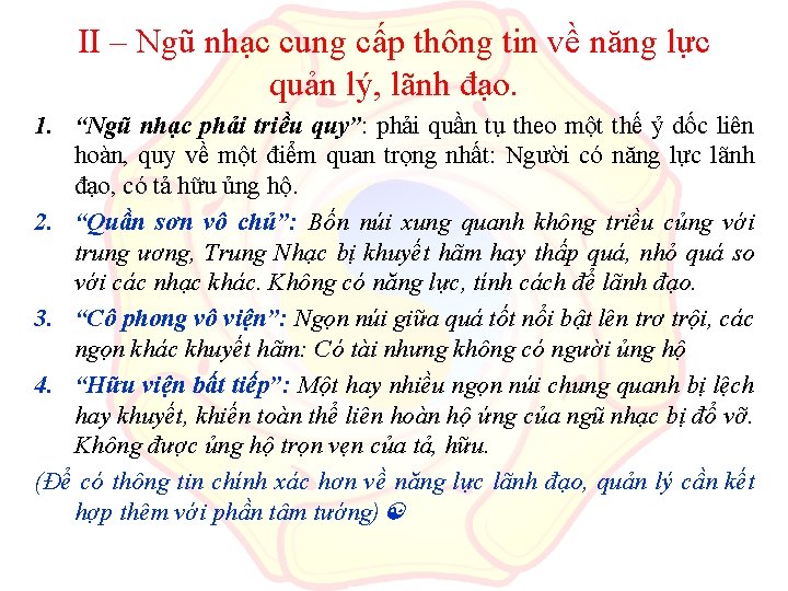 II – Ngũ nhạc cung cấp thông tin về năng lực quản lý, lãnh