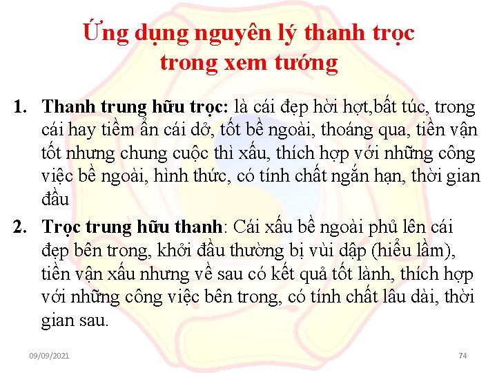 Ứng dụng nguyên lý thanh trọc trong xem tướng 1. Thanh trung hữu trọc: