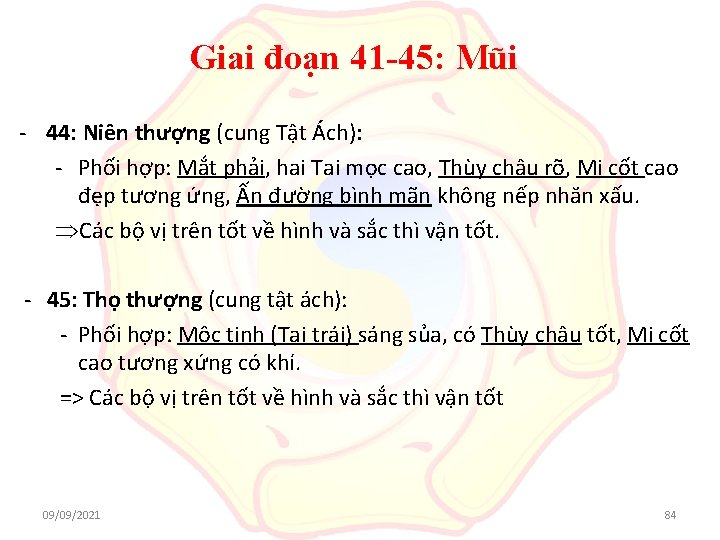 Giai đoạn 41 -45: Mũi - 44: Niên thượng (cung Tật Ách): - Phối