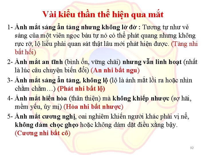 Vài kiểu thần thể hiện qua mắt 1 - Ánh mắt sáng ẩn tàng