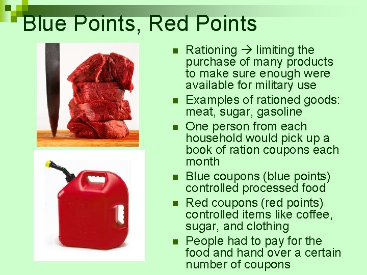 Blue Points, Red Points n n n Rationing limiting the purchase of many products Blue Points, Red Points n n n Rationing limiting the purchase of many products
