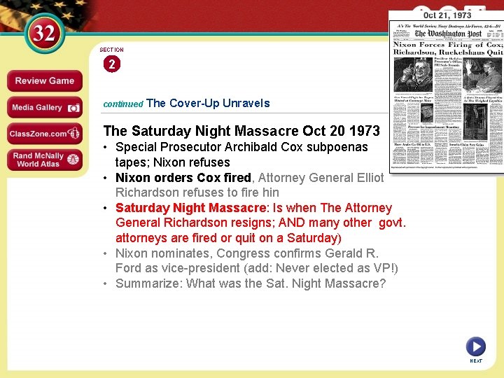 SECTION 2 continued The Cover-Up Unravels The Saturday Night Massacre Oct 20 1973 •