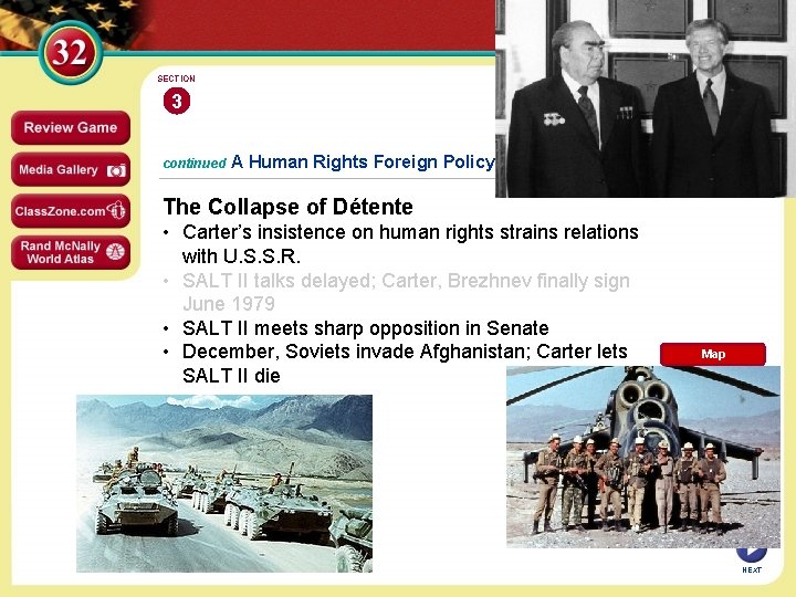 SECTION 3 continued A Human Rights Foreign Policy The Collapse of Détente • Carter’s