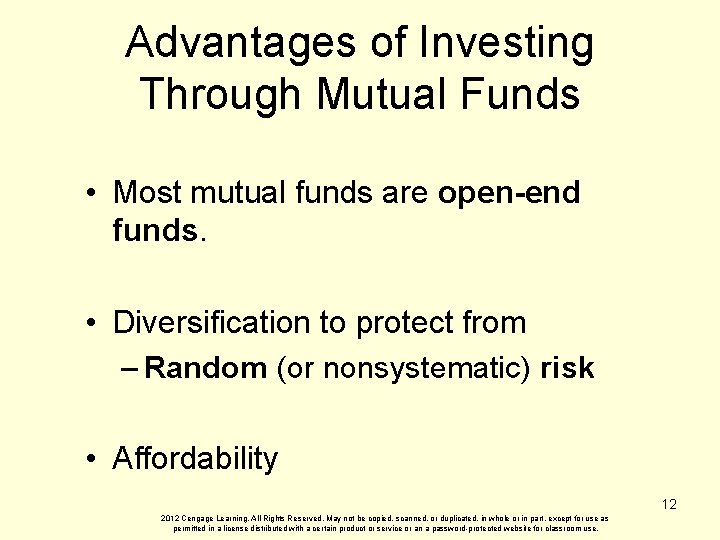 Advantages of Investing Through Mutual Funds • Most mutual funds are open-end funds. •