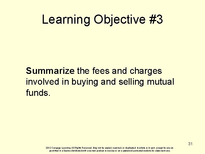 Learning Objective #3 Summarize the fees and charges involved in buying and selling mutual