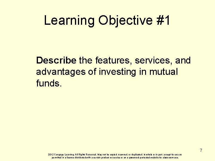 Learning Objective #1 Describe the features, services, and advantages of investing in mutual funds.