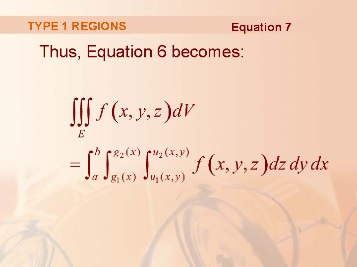 TYPE 1 REGIONS Equation 7 Thus, Equation 6 becomes: 