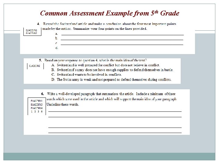 Common Assessment Example from 5 th Grade 