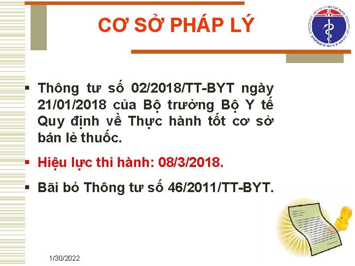 CƠ SỞ PHÁP LÝ § Thông tư số 02/2018/TT-BYT ngày 21/01/2018 của Bộ trưởng