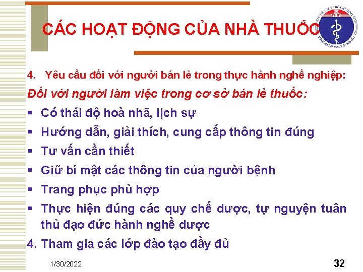 CÁC HOẠT ĐỘNG CỦA NHÀ THUỐC 4. Yêu cầu đối với người bán lẻ