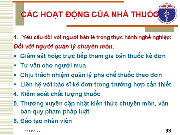 CÁC HOẠT ĐỘNG CỦA NHÀ THUỐC 4. Yêu cầu đối với người bán lẻ