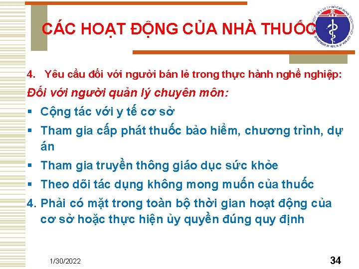 CÁC HOẠT ĐỘNG CỦA NHÀ THUỐC 4. Yêu cầu đối với người bán lẻ