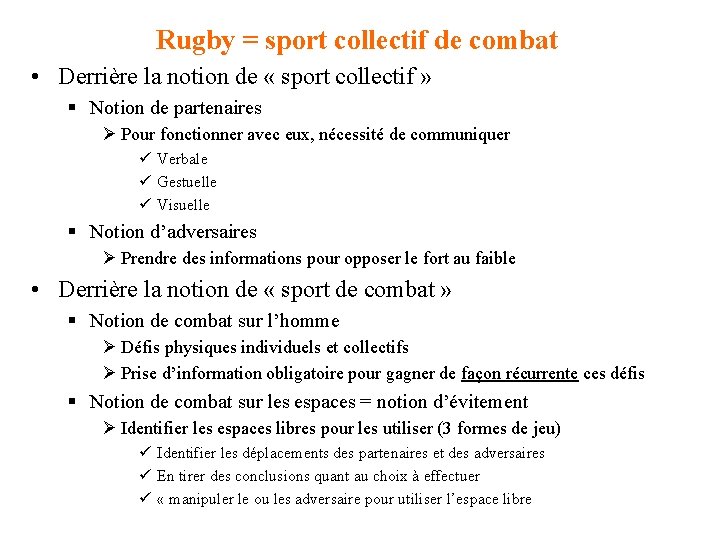Rugby = sport collectif de combat • Derrière la notion de « sport collectif