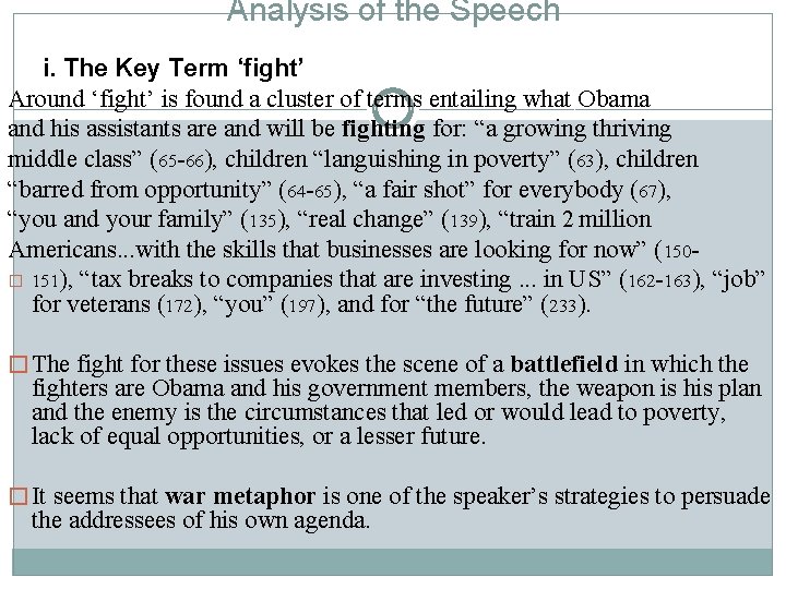 Analysis of the Speech i. The Key Term ‘fight’ Around ‘fight’ is found a