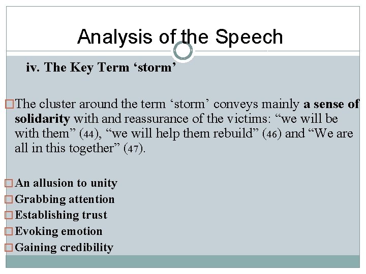 Analysis of the Speech iv. The Key Term ‘storm’ �The cluster around the term