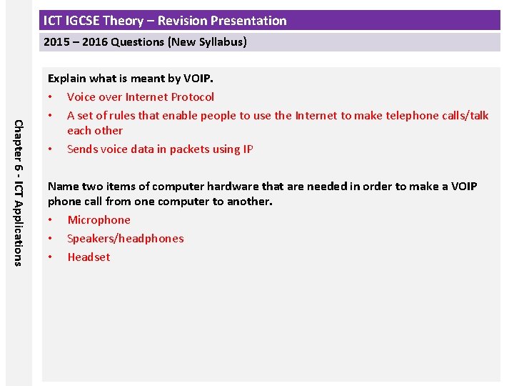 ICT IGCSE Theory – Revision Presentation 2015 – 2016 Questions (New Syllabus) Chapter 6