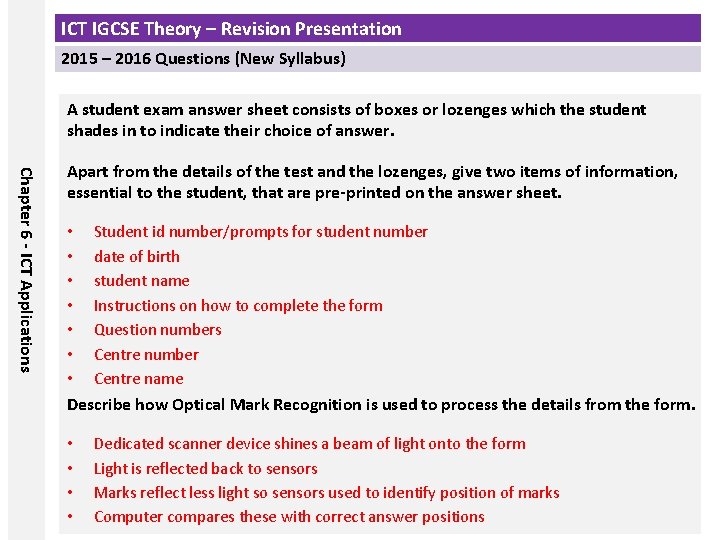 ICT IGCSE Theory – Revision Presentation 2015 – 2016 Questions (New Syllabus) A student