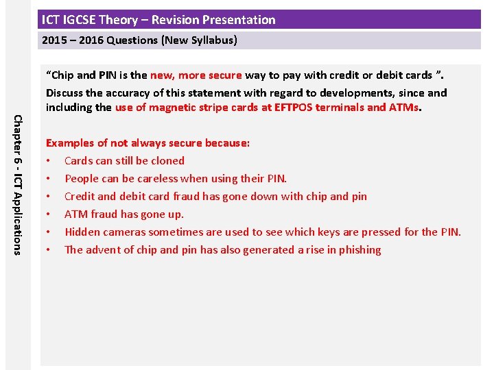 ICT IGCSE Theory – Revision Presentation 2015 – 2016 Questions (New Syllabus) Chapter 6