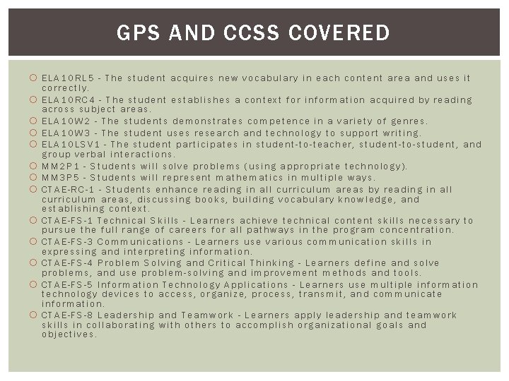 GPS AND CCSS COVERED ELA 10 RL 5 - The student acquires new vocabulary