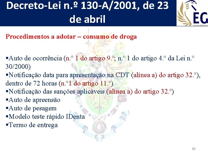 Decreto-Lei n. º 130 -A/2001, de 23 de abril Procedimentos a adotar – consumo