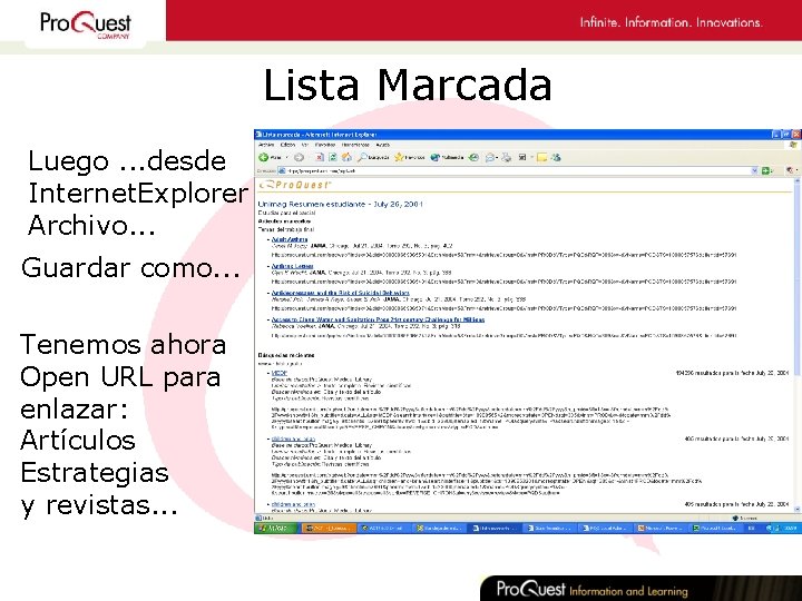 Lista Marcada Luego. . . desde Internet. Explorer Archivo. . . Guardar como. .