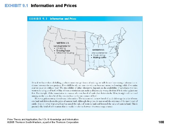 EXHIBIT 9. 1 Information and Prices Price Theory and Application, 6 e / Ch.