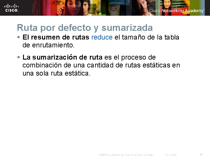 Ruta por defecto y sumarizada § El resumen de rutas reduce el tamaño de