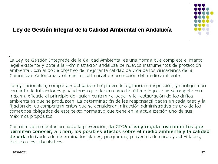 Ley de Gestión Integral de la Calidad Ambiental en Andalucía ¿ La Ley de