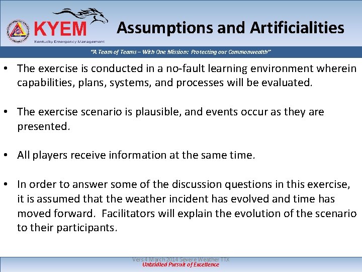 Assumptions and Artificialities “A Team of Teams – With One Mission: Protecting our Commonwealth” Assumptions and Artificialities “A Team of Teams – With One Mission: Protecting our Commonwealth”