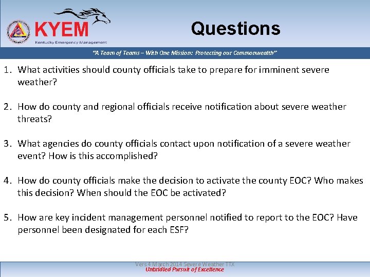 Questions “A Team of Teams – With One Mission: Protecting our Commonwealth” 1. What Questions “A Team of Teams – With One Mission: Protecting our Commonwealth” 1. What