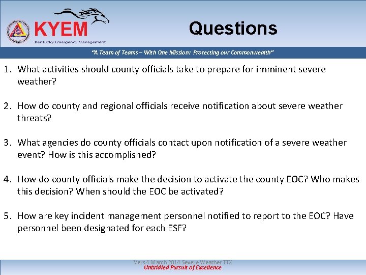 Questions “A Team of Teams – With One Mission: Protecting our Commonwealth” 1. What Questions “A Team of Teams – With One Mission: Protecting our Commonwealth” 1. What