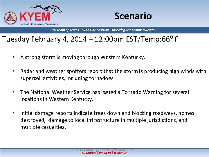 Scenario “A Team of Teams – With One Mission: Protecting our Commonwealth” Tuesday February