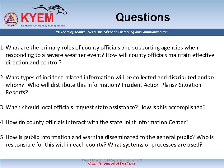 Questions “A Team of Teams – With One Mission: Protecting our Commonwealth” 1. What Questions “A Team of Teams – With One Mission: Protecting our Commonwealth” 1. What