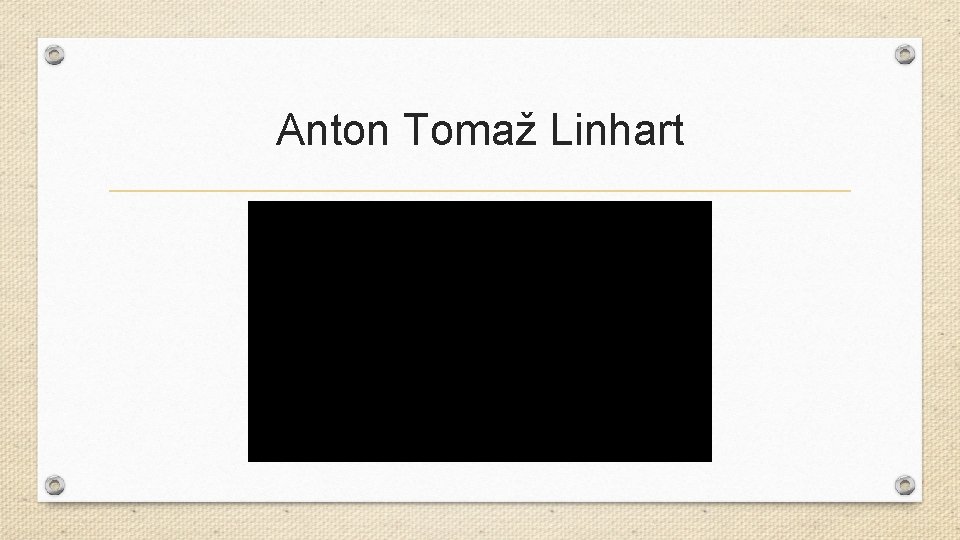 Anton Tomaž Linhart 