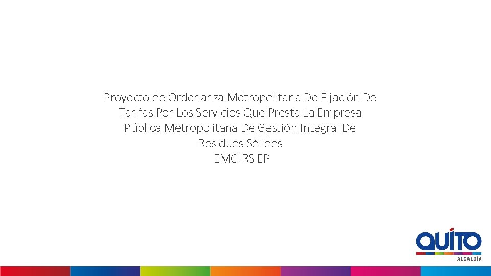 Proyecto de Ordenanza Metropolitana De Fijación De Tarifas Por Los Servicios Que Presta La