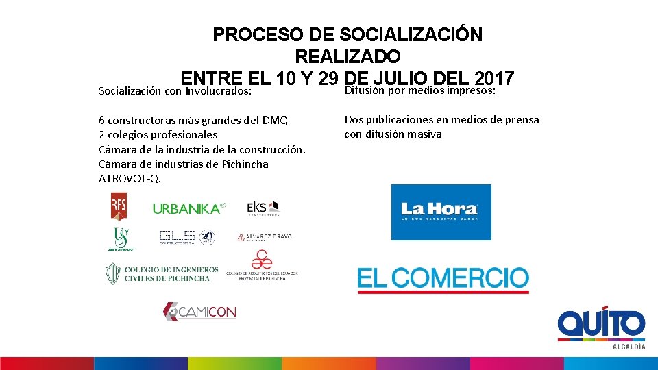 PROCESO DE SOCIALIZACIÓN REALIZADO ENTRE EL 10 Y 29 DE JULIO DEL 2017 Socialización