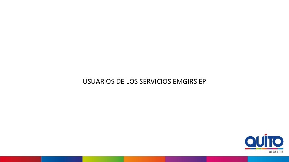 USUARIOS DE LOS SERVICIOS EMGIRS EP 