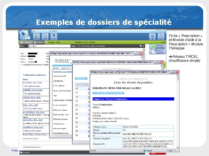 Exemples de dossiers de spécialité Fiche « Prescription » et Module d’aide à la
