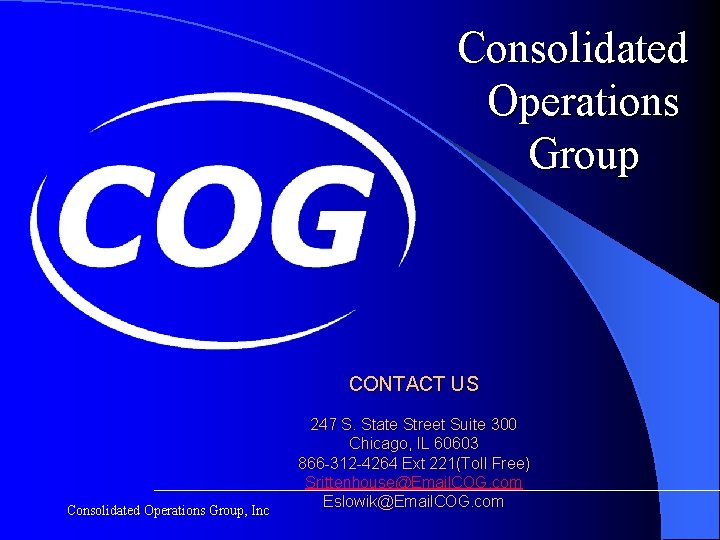 Consolidated Operations Group CONTACT US Consolidated Operations Group, Inc 247 S. State Street Suite