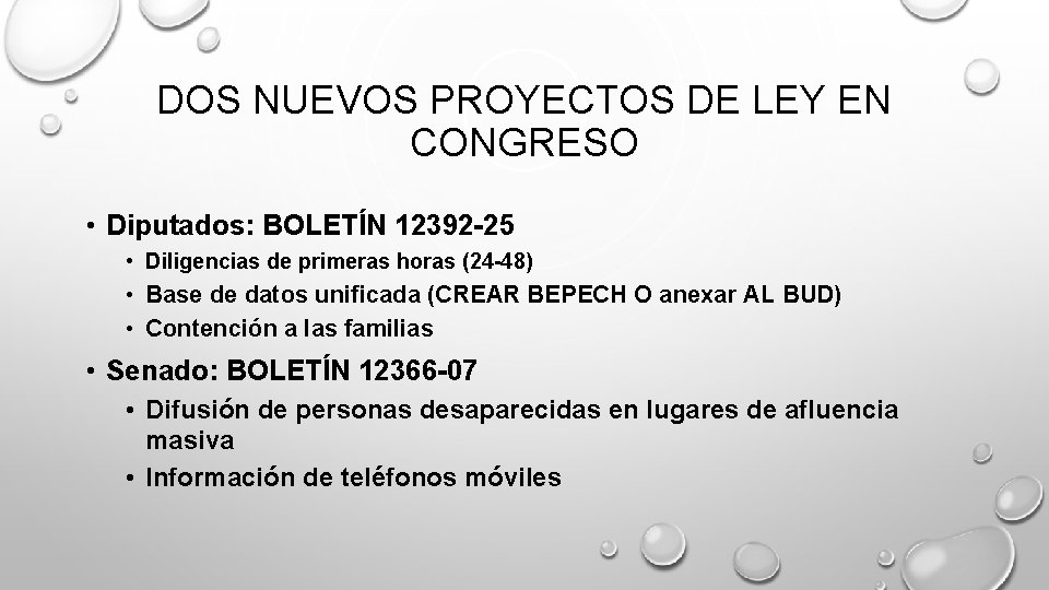 DOS NUEVOS PROYECTOS DE LEY EN CONGRESO • Diputados: BOLETÍN 12392 -25 • Diligencias