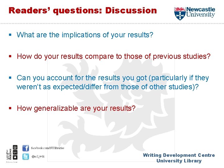 Readers’ questions: Discussion § What are the implications of your results? § How do