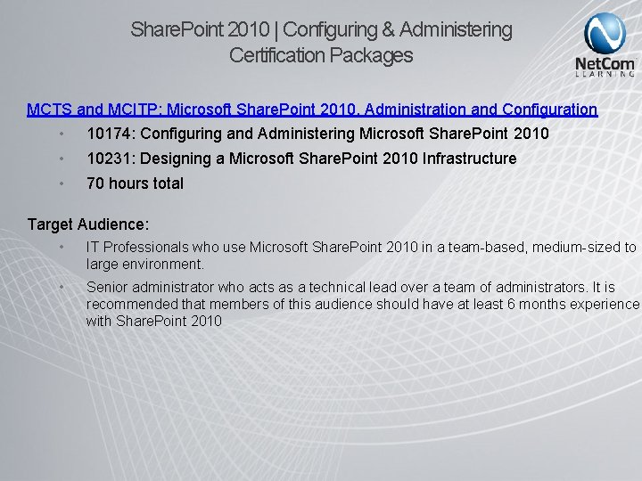 Share. Point 2010 | Configuring & Administering Certification Packages MCTS and MCITP: Microsoft Share.
