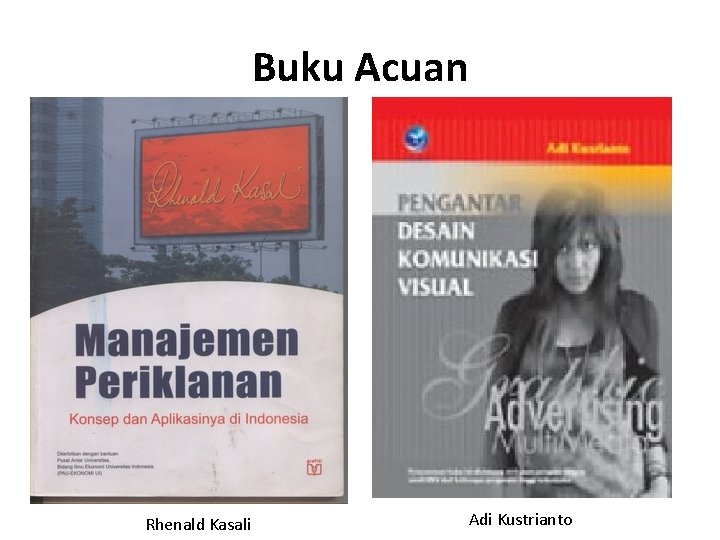 Buku Acuan Rhenald Kasali Adi Kustrianto 