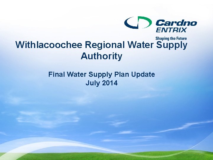 Withlacoochee Regional Water Supply Authority Final Water Supply Plan Update July 2014 
