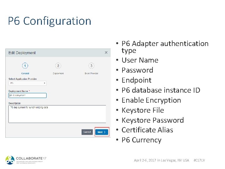 P 6 Configuration • P 6 Adapter authentication type • User Name • Password