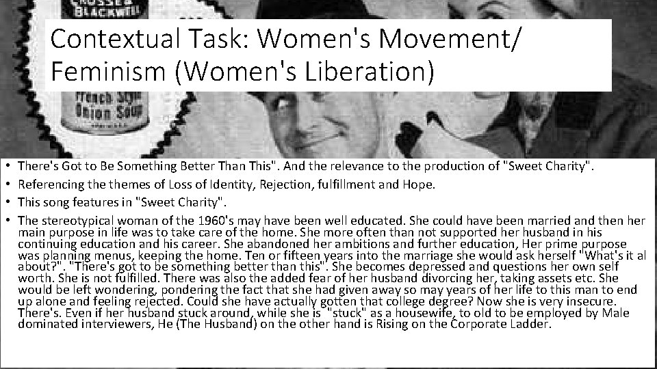 Contextual Task: Women's Movement/ Feminism (Women's Liberation) • • There's Got to Be Something