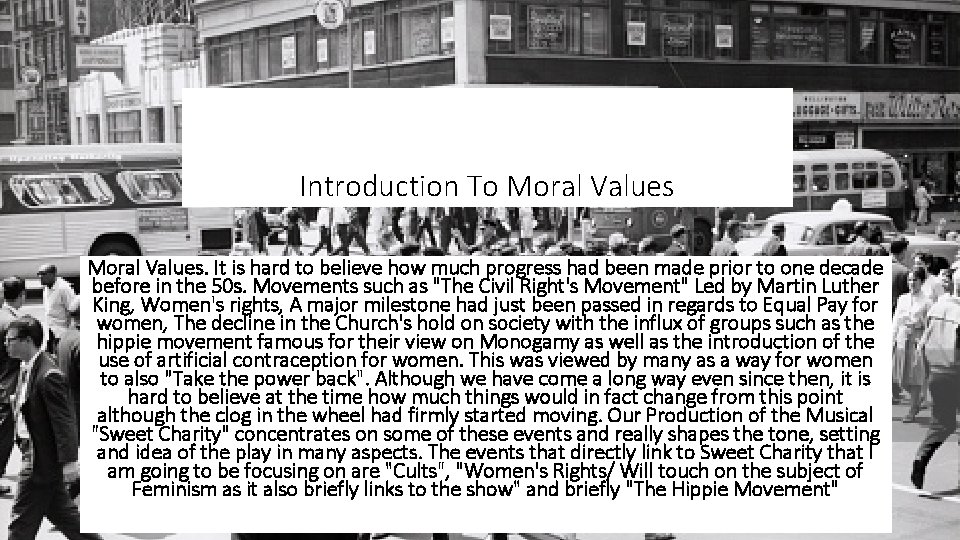 Introduction To Moral Values. It is hard to believe how much progress had been