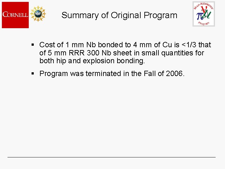 Summary of Original Program § Cost of 1 mm Nb bonded to 4 mm