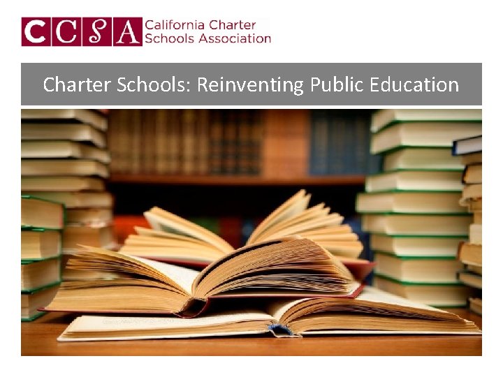 Charter Schools: Reinventing Public Education 